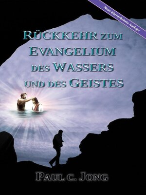 cover image of RÜCKKEHR ZUM EVANGELIUM DES WASSERS UND DES GEISTES